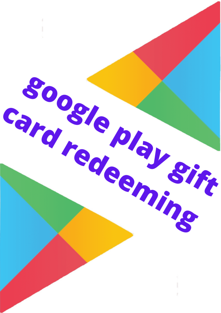 Google Play Gift Card Redeem Code