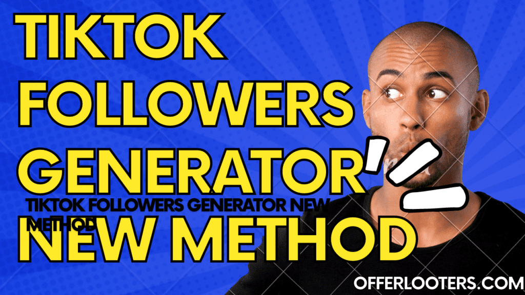 TikTok followers generator