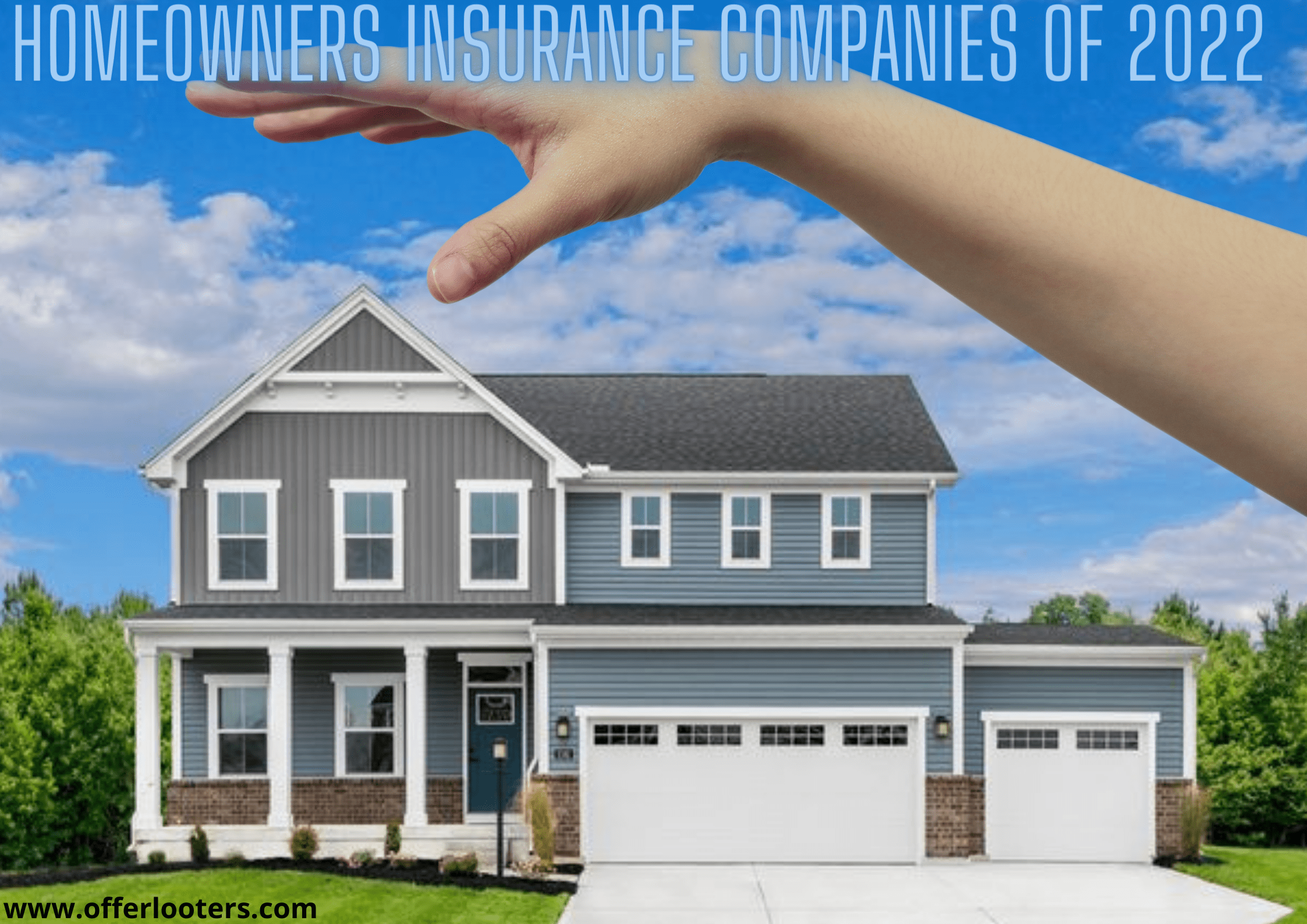 Homeowners Insurance Companies of 2022