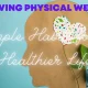 Achieving Physical Wellness Simple Habits for a Healthier Life