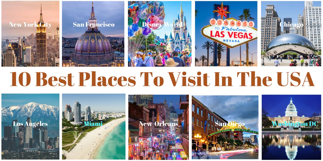 10 Places to Visit in Usa