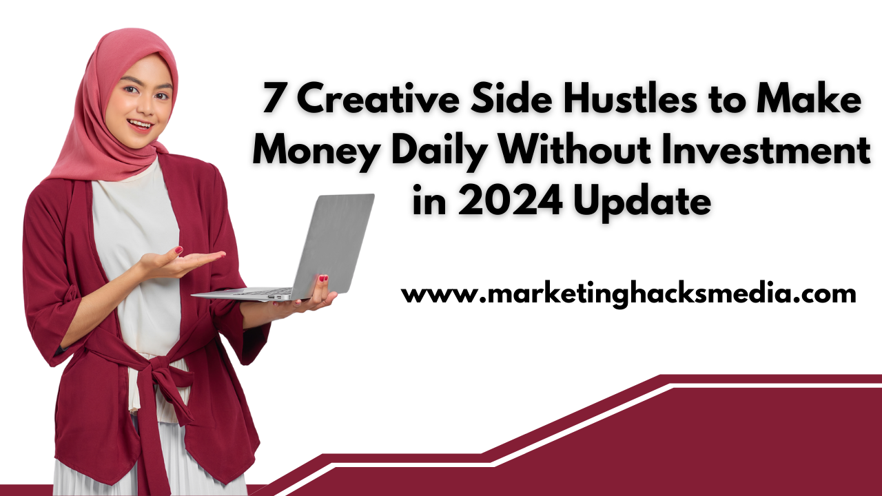 7 Creative Side Hustles to Make Money Online Today