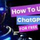 How to Use Chatgpt 4 for Free Unlimited