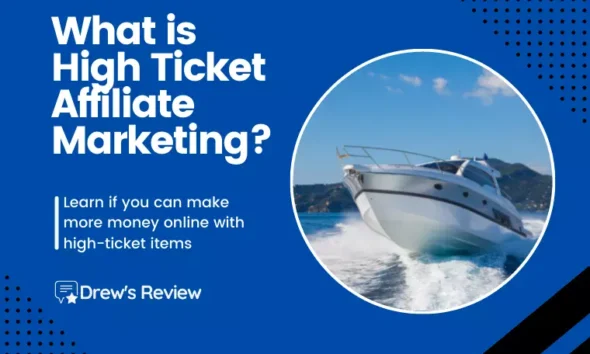 Affiliate Marketing Vs High-Ticket Affiliate Marketing: Which is More Profitable?